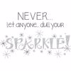 Sparkle - Wall Decal Quotes