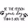 Your Dog Wall Quote