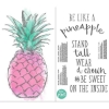 Be Like a Pineapple Wall Quote