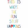 Fun Stuff Wall Quote Decals
