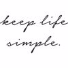 Keep Life Simple Wall Quote Decals