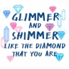 Picture of Glimmer and Shimmer Wall Quote Decals