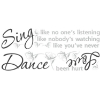 Picture of Sing, Dance, Love Quote Wall Decals